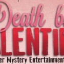 Register to Win Death by Valentine Tickets!